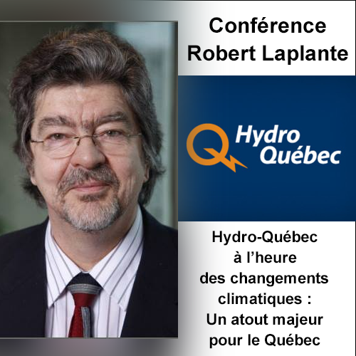 Robert Laplante Hydro à l'heure des changements climatiques
